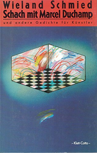 Beispielbild fr Schach mit Marcel Duchamp und andere Gedichte fr Knstler zum Verkauf von medimops