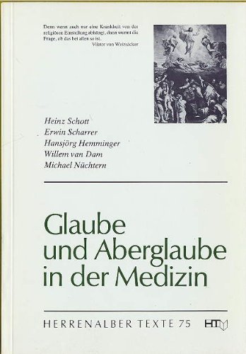 Beispielbild fr Glaube und Aberglaube in der Medizin zum Verkauf von Versandantiquariat Felix Mcke