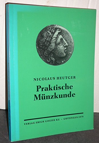 Imagen de archivo de Praktische Mnzkunde a la venta por Bernhard Kiewel Rare Books