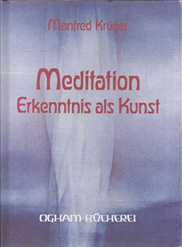 Beispielbild fr Meditation. Erkenntnis als Kunst zum Verkauf von medimops