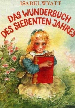 Stock image for Das Wunderbuch des siebten Jahres for sale by medimops