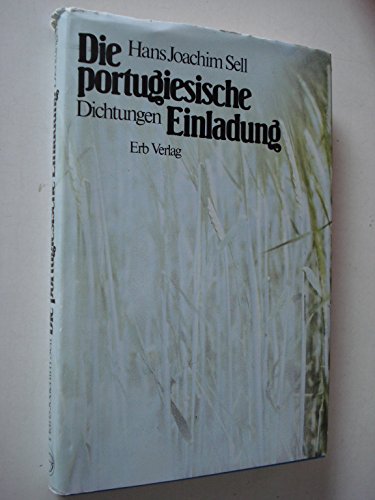 9783884580141: Die portugiesische Einladung: Dichtungen (German Edition)