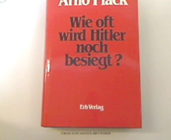 Stock image for Wie oft wird Hitler noch besiegt? for sale by Versandantiquariat Felix Mcke