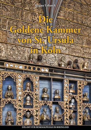 9783884623060: Die Goldene Kammer von St. Ursula in Koln