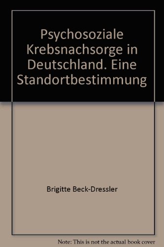 9783884631553: Psychosoziale Krebsnachsorge in Deutschland. Eine Standortbestimmung