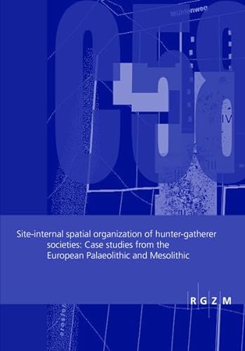 Site-internal spatial organization of hunter-gatherer societies.