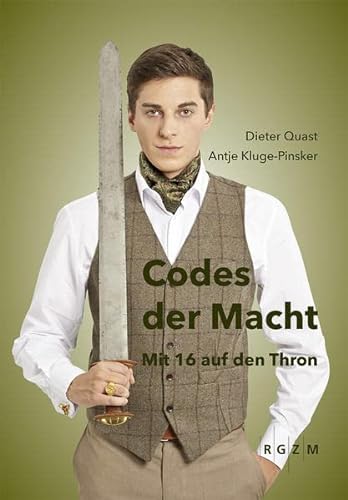 Stock image for Codes der Macht. Mit 16 auf den Thron. for sale by SKULIMA Wiss. Versandbuchhandlung