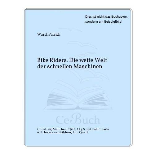 Beispielbild fr Bike Riders zum Verkauf von Buch- und Kunsthandlung Wilms Am Markt Wilms e.K.