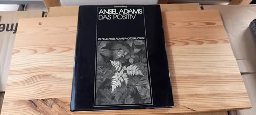 Imagen de archivo de Die neue Ansel Adams Photobibliothek, Das Positiv als photographisches Bild a la venta por medimops