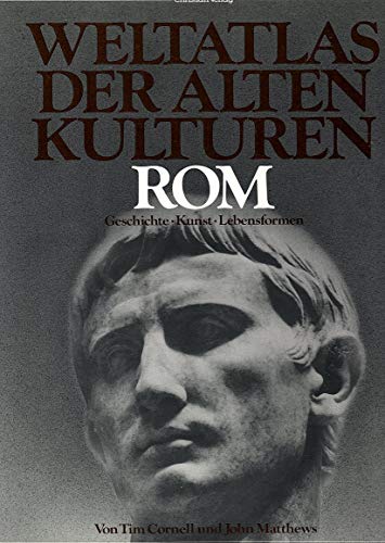 9783884720752: """Weltatlas der Alten Kulturen. Rom by Cornell, Tim; Matthews, John"""