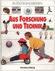Imagen de archivo de Entdeckungsreisen, Aus Forschung und Technik a la venta por Versandantiquariat Felix Mcke