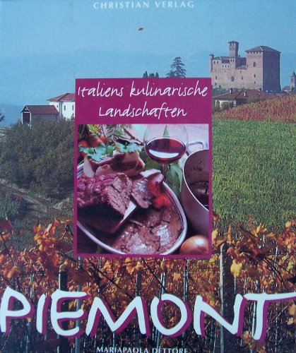 9783884723692: Italiens kulinarische Reisefhrer - Piemont