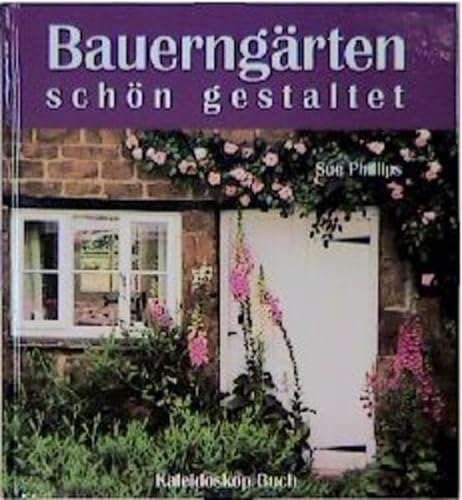 Stock image for Bauerngrten schn gestaltet for sale by medimops