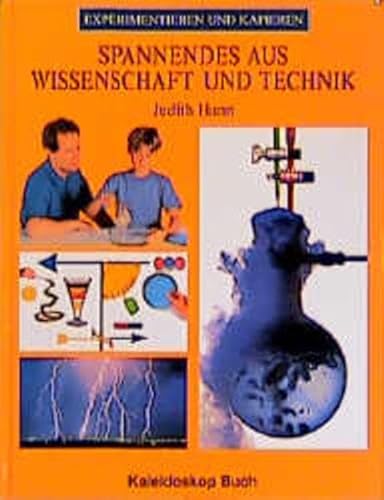 Stock image for Spannendes aus Wissenchaft und Technik. for sale by Antiquariat Gertrud Thelen