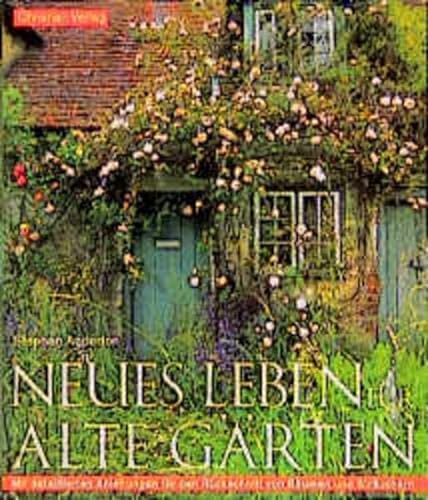 Imagen de archivo de Neues Leben fr alte Grten a la venta por medimops