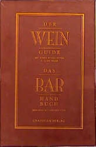 9783884724743: Der Wein Guide. Das Bar Handbuch.