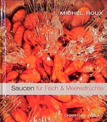 9783884724804: Saucen fr Fisch & Meeresfrchte