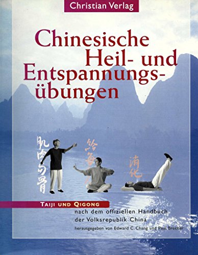 9783884724989: Chinesische Heil- und Entspannungsbungen