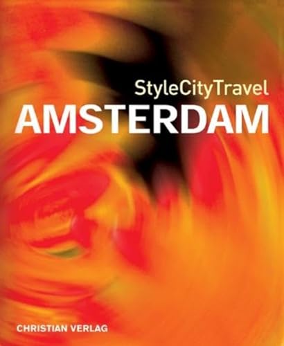 StyleCityTravel Amsterdam. (9783884726051) by Sian Tichar
