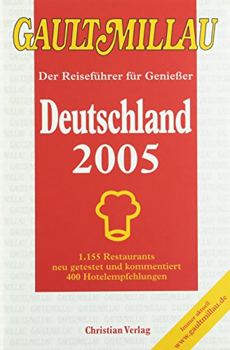 Beispielbild fr Gault Millau Deutschland 2005 zum Verkauf von medimops