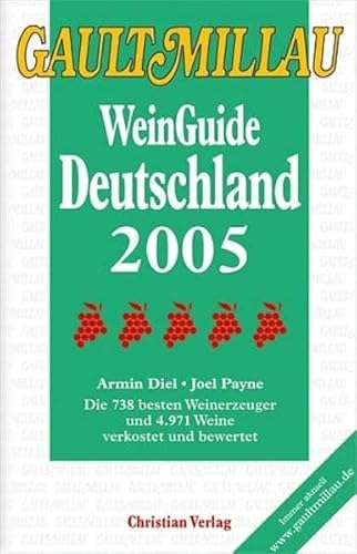 Beispielbild fr Gault Millau WeinGuide Deutschland 2005 zum Verkauf von Buch et cetera Antiquariatsbuchhandel