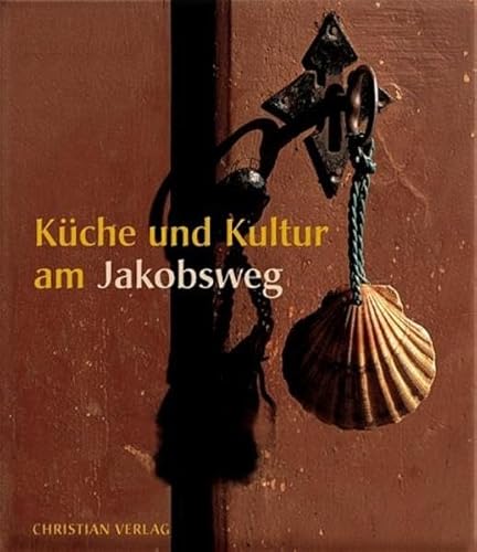 Imagen de archivo de Kche und Kultur am Jakobsweg a la venta por medimops