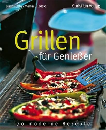 Stock image for Grillen fr Genieer. 70 moderne Rezepte for sale by medimops