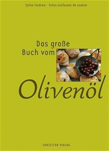 Stock image for Das groe Buch vom Olivenl for sale by medimops