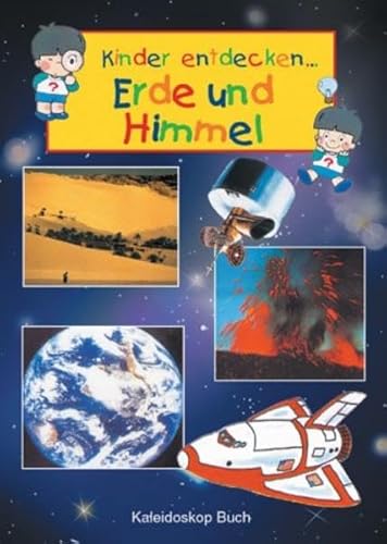 Imagen de archivo de Kinder entdecken. Erde und Himmel. a la venta por Eulennest Verlag e.K.