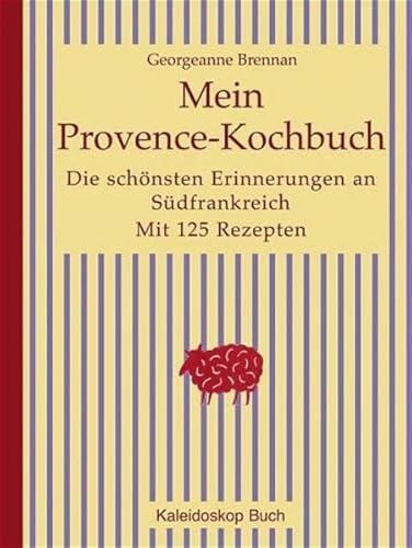 Mein Provence-Kochbuch (9783884728376) by Georgeanne Brennan