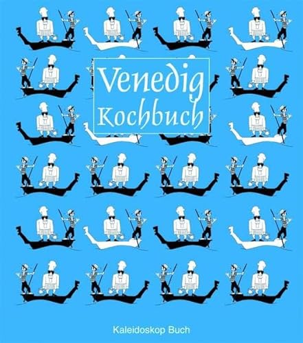 Beispielbild fr Das Venedig-Kochbuch. ber 60 landestypische Rezepte zum Verkauf von medimops