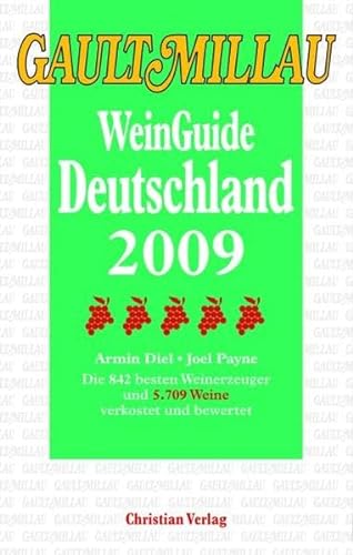 Imagen de archivo de Gault Millau WeinGuide Deutschland 2009: Die 842 besten Weinerzeuger und 5709 Weine verkostet und bewertet a la venta por WorldofBooks