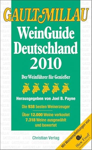 Stock image for Gault Millau WeinGuide Deutschland 2010: Der Weinfhrer fr Genieer for sale by medimops