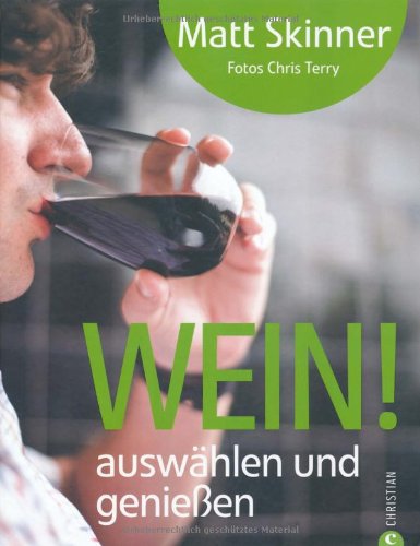 Imagen de archivo de Wein!: auswhlen und genieen a la venta por medimops