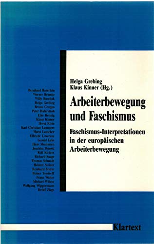 Imagen de archivo de Arbeiterbewegung und Faschismus. Faschismus-Interpretationen in der europischen Arbeiterbewegung. a la venta por Rotes Antiquariat Wien