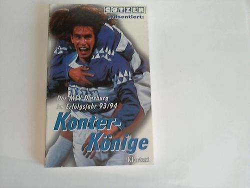 Stock image for Konter-Knige. Der MSV Duisburg im Erfolgsjahr 1993 for sale by medimops