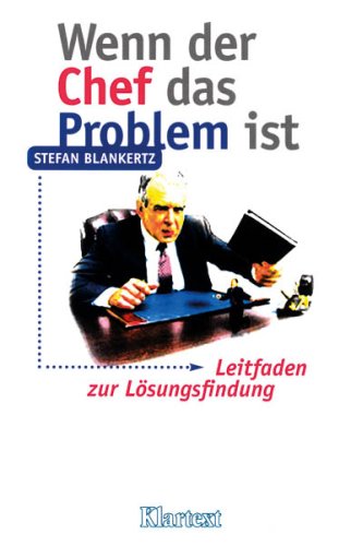 Stock image for Wenn der Chef das Problem ist for sale by medimops