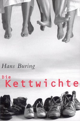 9783884747957: Die Kettwichte - Buring, Hans