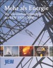 Mehr als Energie : die Unternehmensgeschichte der VEW 1925 - 2000 - Döring, Peter (Mitwirkender) ; Trocka-Hülsken, Ingrid (Herausgeber)