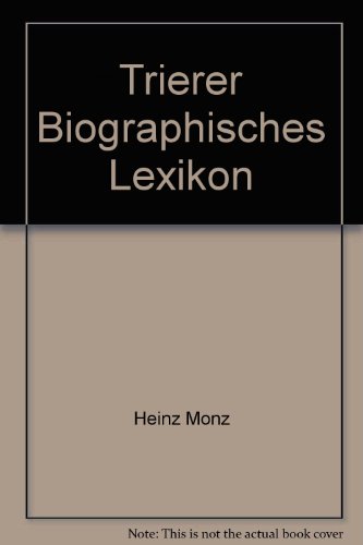 Beispielbild fr Trierer Biographisches Lexikon zum Verkauf von medimops