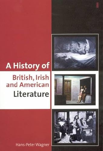 9783884764107: A History of British, Irish, and American Literature