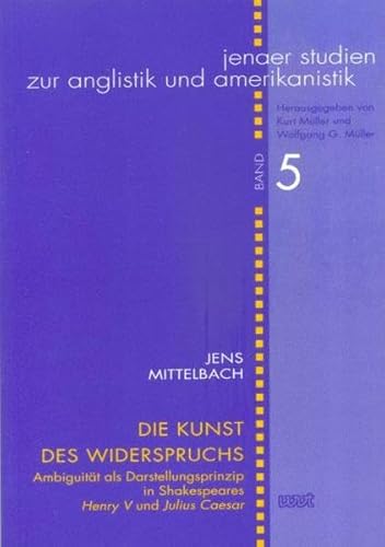 Die Kunst des Widerspruchs: Ambiguität als Darstellungsprinzip in Shakespeares 