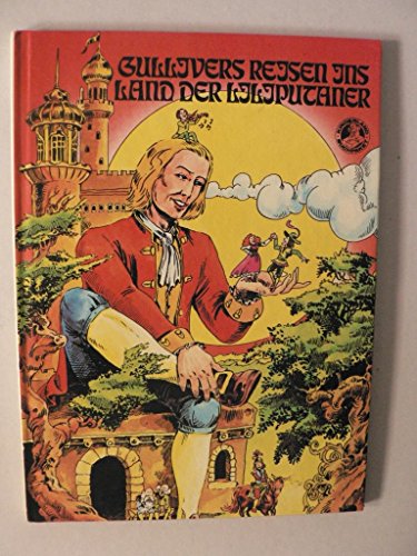 9783884770054: Gullivers Reisen ins Land der Liliputaner