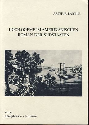 Beispielbild fr Ideologeme im amerikanischen Roman der Sdstaaten. zum Verkauf von SKULIMA Wiss. Versandbuchhandlung