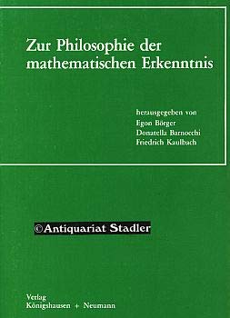 Stock image for Zur Philosophie der mathematischen Erkenntnis, for sale by modernes antiquariat f. wiss. literatur