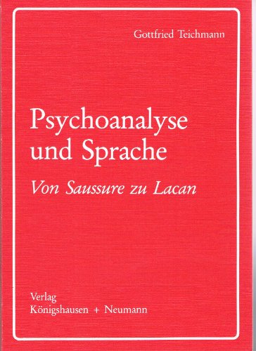9783884791257: Psychoanalyse und Sprache: Von Saussure zu Lacan (Studien zur Anthropologie)