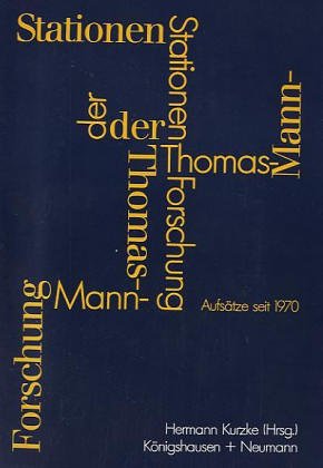9783884791806: Stationen der Thomas-Mann-Forschung: Aufsätze seit 1970