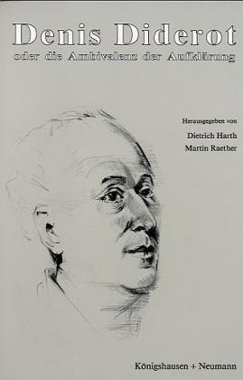 9783884792773: Denis Diderot, oder, Die Ambivalenz der Aufklärung: Heidelberger Vortragsreihe zum Internationalen Diderot-Jahr 1984 (German Edition)