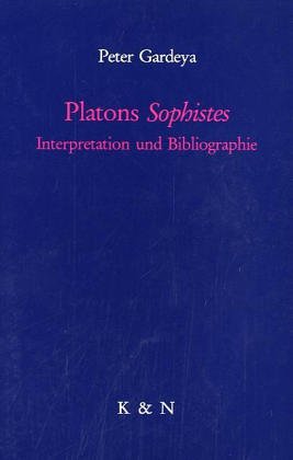 Stock image for Platons Sophistes. Interpretation und Bibliographie. for sale by Mller & Grff e.K.