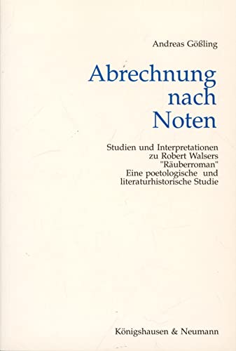 Beispielbild fr Abrechnung nach Noten. Studien und Interpretationen zu Robert Walsers "Ruberroman". Eine poetologische und literaturhistorische Studie, zum Verkauf von modernes antiquariat f. wiss. literatur